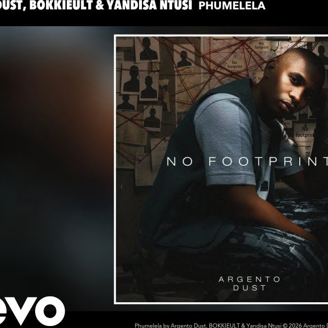 Argento Dust – Phumelela Ft. BOKKIEULT, Yandisa Ntusi